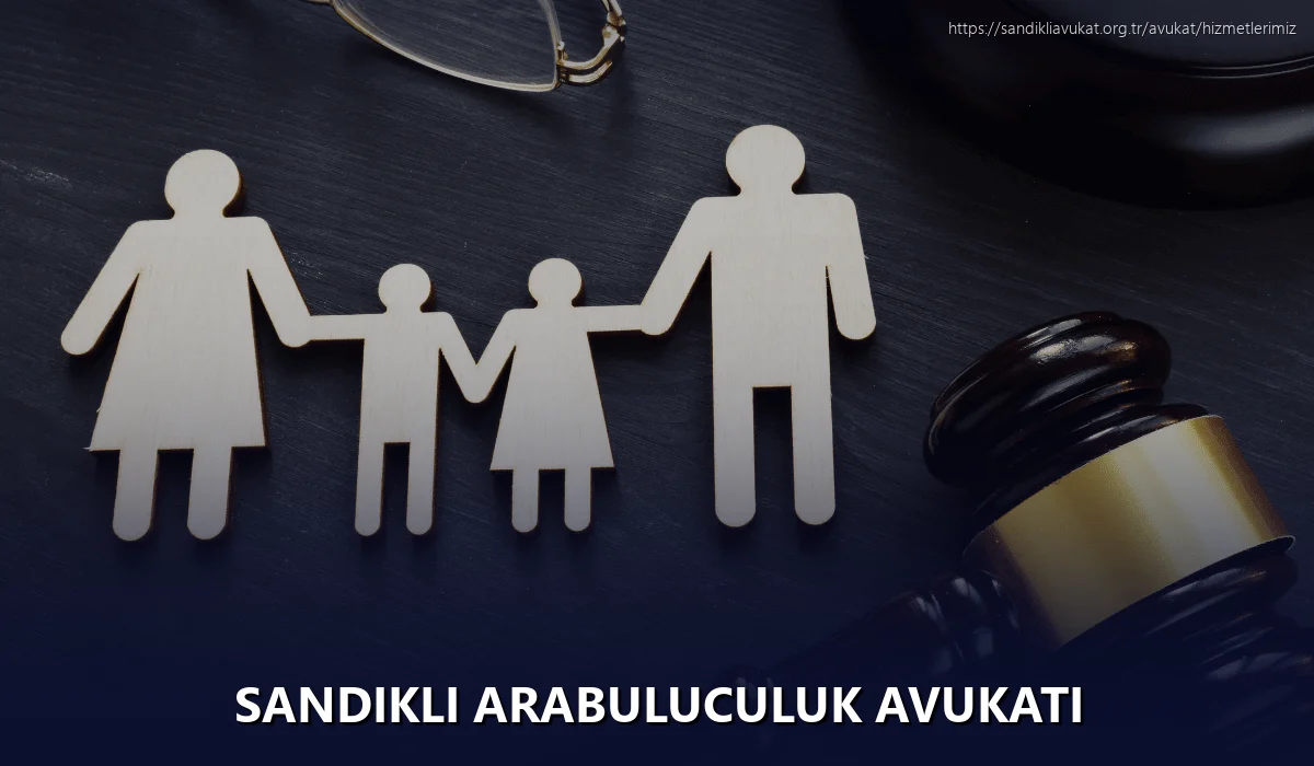 Sandikli Arabuluculuk Avukatı