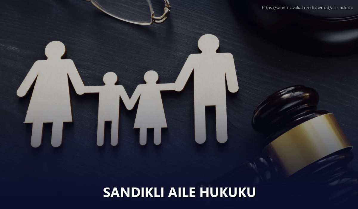 Sandikli Aile Hukuku