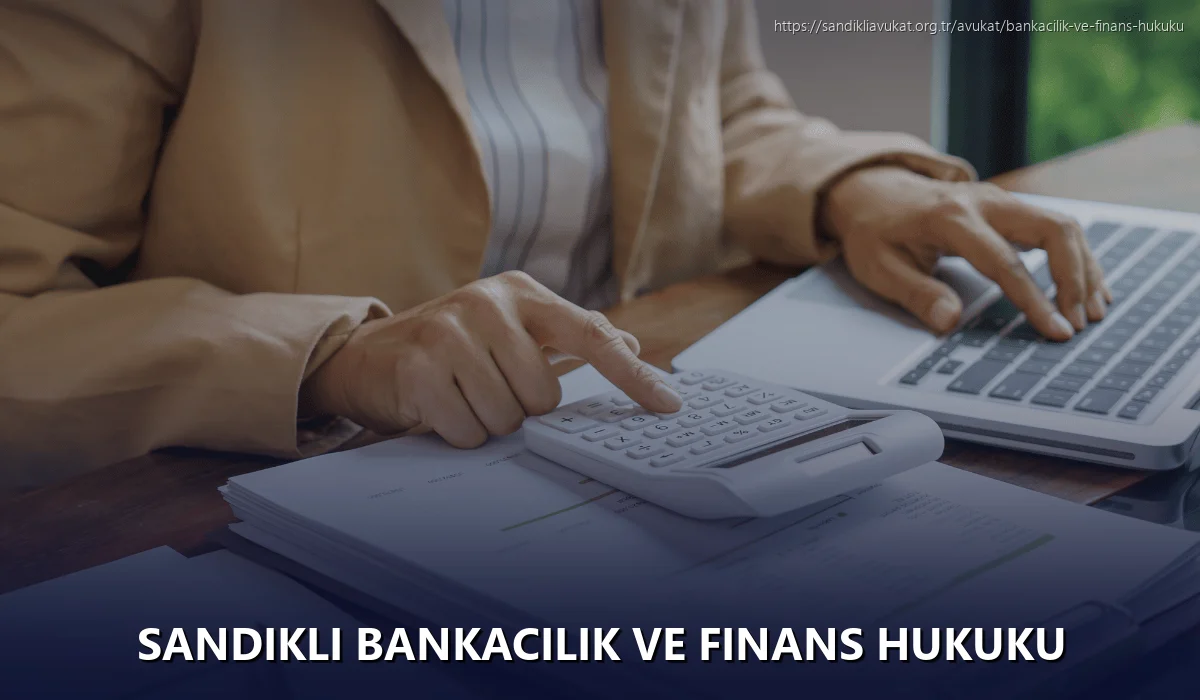 Sandikli Bankacılık ve Finans Hukuku