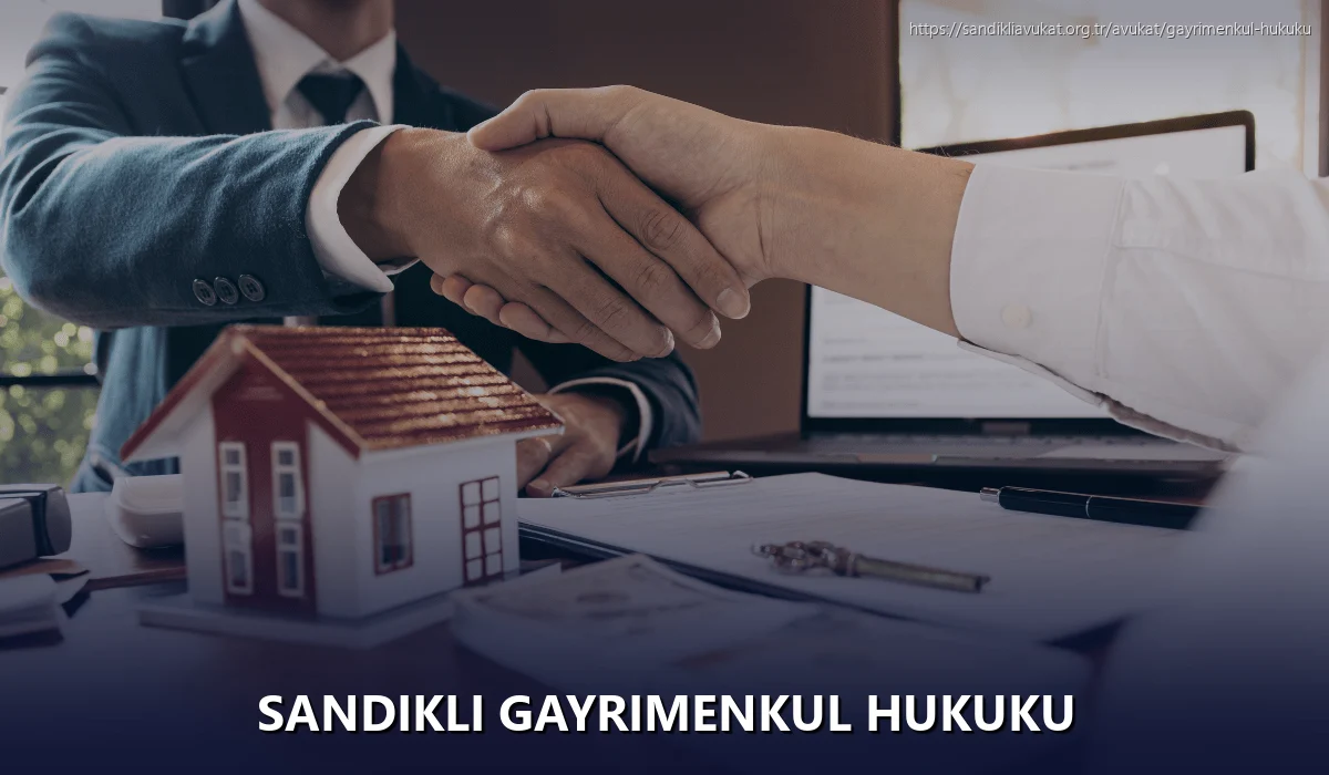 Sandikli Gayrimenkul Hukuku