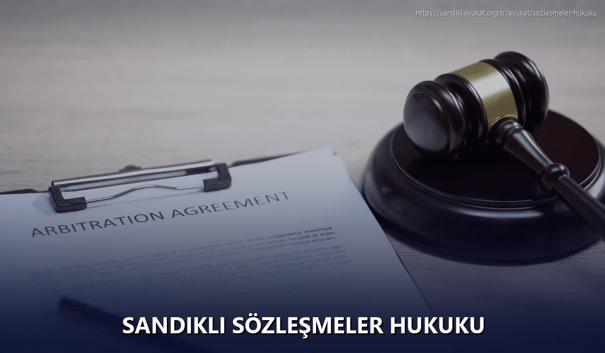 Sandikli Sözleşmeler Hukuku